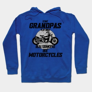 real Grandpas ride Motorcycles Hoodie